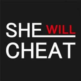 She Will Cheat