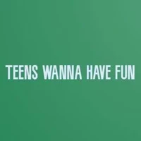 Teens Wanna Have Fun Teens Wanna Have Fun