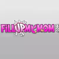 Fill Up My Mom Fill Up My Mom